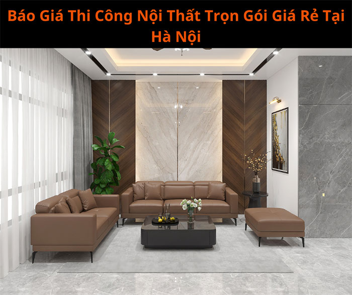 Báo giá thi công nội thất trọn gói mới nhất của Best Design