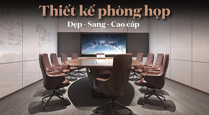 Tư vấn thiết kế nội thất phòng họp hiện đại đẹp độc phù hợp