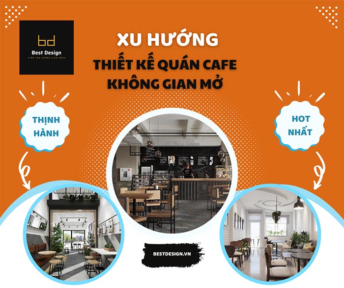 Những xu hướng thiết kế quán cafe không gian mở được yêu thích nhất hiện nay