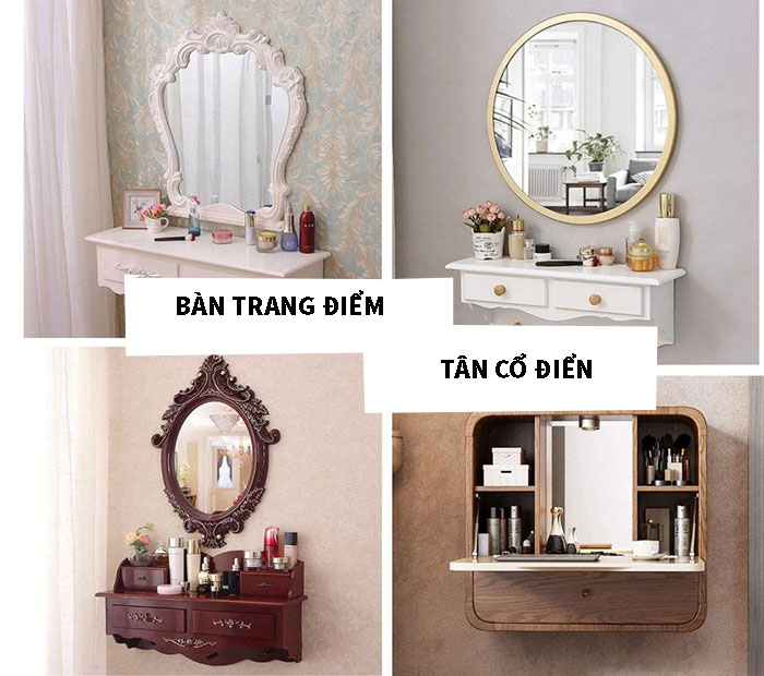 Tuyển chọn các mẫu bàn trang điểm tân cổ điển đẹp, sang trọng nhất