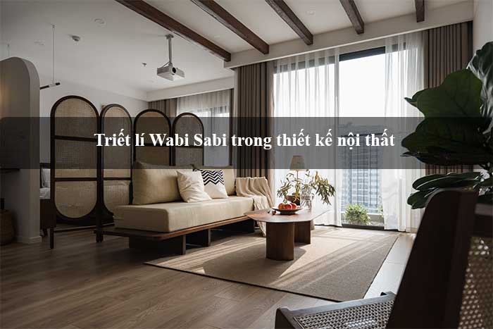 Triết lí Wabi Sabi trong thiết kế nội thất