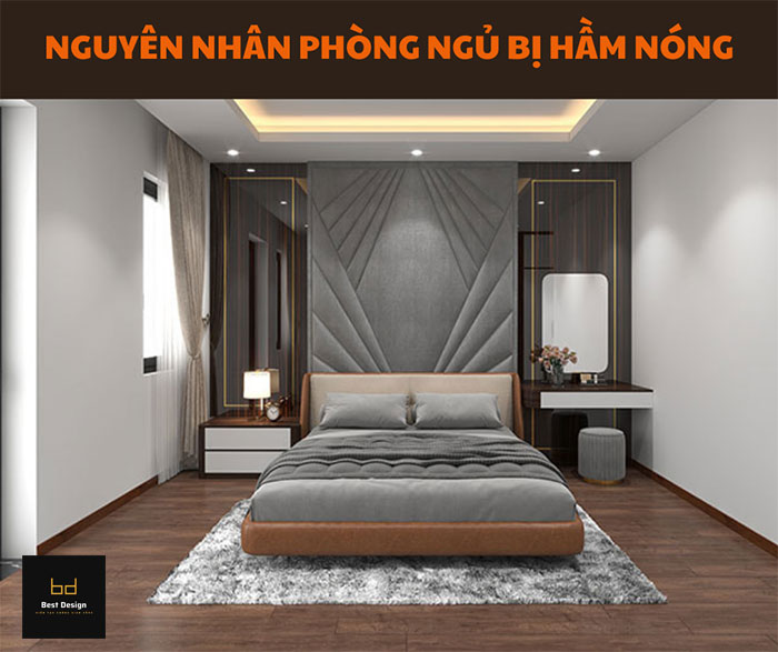 Nguyên nhân phòng ngủ bị hầm nóng