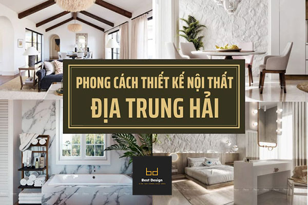 Phong cách nội thất Địa Trung Hải